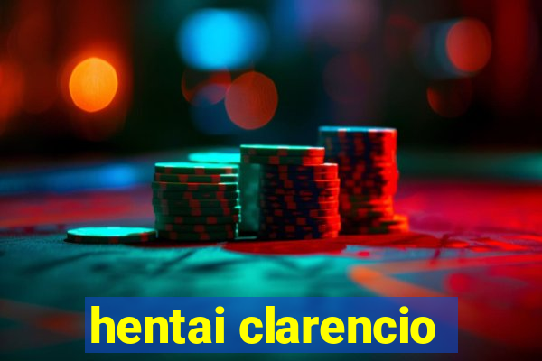 hentai clarencio